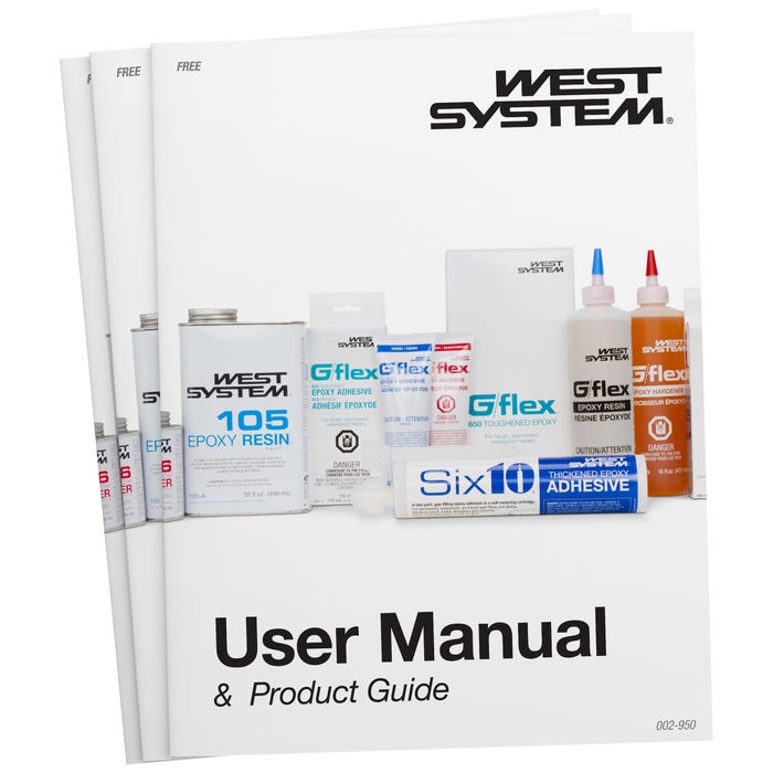 WEST SYSTEM Epoxy Guide WEST SYSTEM Epoxy Guide