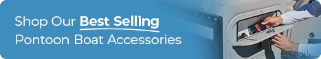 Shop Our Best Selling Pontoon Accessories